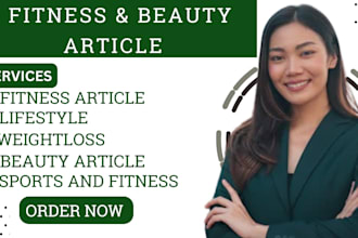 write fitness sport  weight loss lifestyle beauty article or content
