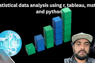 perform statistical data analysis using r, tableau, matlab, and python