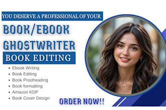 be fiction developmental book editor, proofread, memoir, nonfiction ebook writer