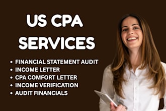 prepare and sign CPA certified financial statement, CPA audit and verify as CPA