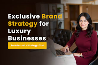 build an exclusive brand strategy for premium and luxury brands