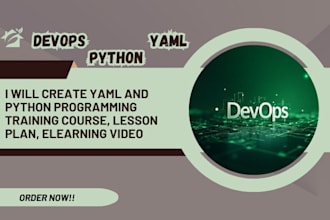 create yaml and python programming training course, lesson plan elearning video