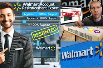 reinstate your suspended walmart seller account, appeal, poa,dropshipping expert