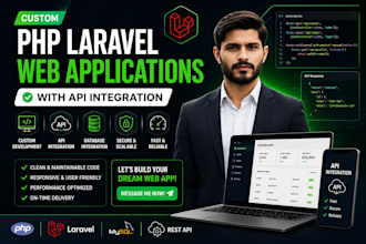 build a custom PHP laravel web app with API integration