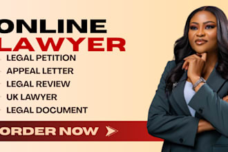 be your uk lawyer for legal petition legal document divorce letter appeal letter