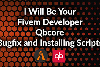 be your full time fivem developer, fivem car, fivem server, esx, qbcore