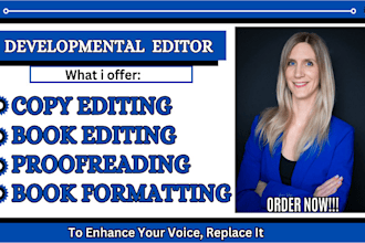 do developmental book editing for your manuscript, memoir, fiction novel