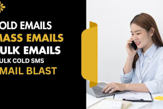 send personalized cold emails bulk emails for marketing campaign mass blast
