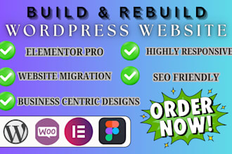 develop wordpress website, build, rebuild, design or redesign wordpress