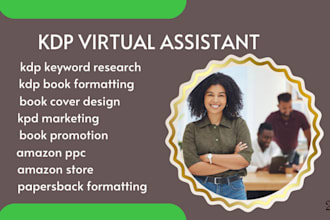 do virtually assist for amazon kdp, book formatting and  book polish