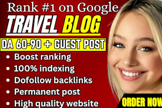write and publish a travel guest post on high da 90 website dofollow backlink