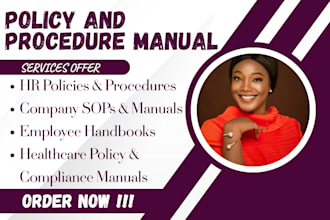 write standard operating procedures, policies, HR policies, employee handbooks