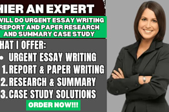 do urgent essay writing, report and paper, research and summary, case study