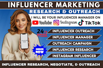 be your influencer manager and find best  influencer marketing outreach campaign