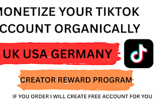 do complete tiktok monetization 4 creator rewards program and create free accont