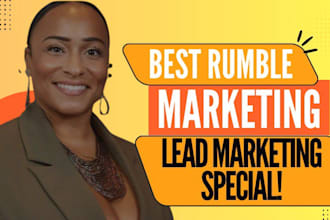 rumble rumble video rumble video promotion with leads marketing