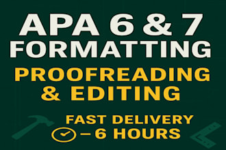 proofread and format your paper in apa 6 or 7 style in 6 hours