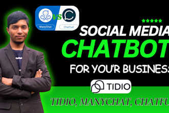 create chatbot for social media platforms using manychat, tidio ,chatfuel