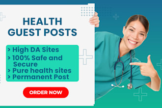 write and post SEO guest post articles on health websites