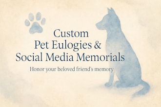 write a heartfelt pet eulogy and social media memorial post