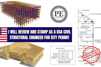 review and stamp as a usa civil structural engineer for city permit