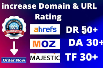 increase ahref domain rating dr 50 plus with high quality backlinks