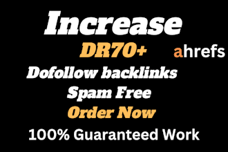 increase ahrefs dr 70 plus