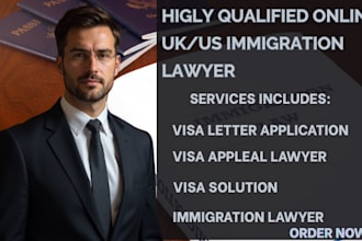 be your online lawyer for immigration letter and notarization for UK US visa