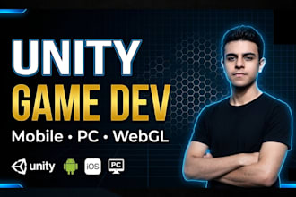 develop a unity mobile or PC 2d 3d game