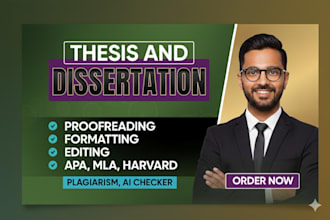 professionally edit, proofread, format your thesis and dissertation