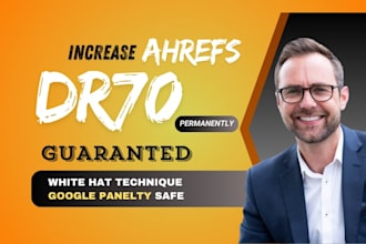 increase ahrefs domain rating dr 70 using high authority SEO backlinks