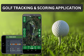 develop a custom golf tracking and scoring app like golfshot, shotscope, shashot