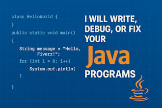 write, debug, or fix your java code or assignments