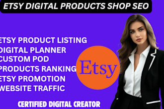 setup etsy shop, etsy print on demand, etsy digital products and rank your shop