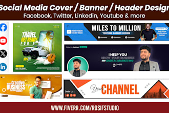 design facebook, linkedin, twitter headers, covers, or social media banners