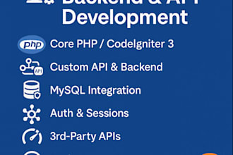 develop custom PHP backend or API with core PHP and codeigniter 3