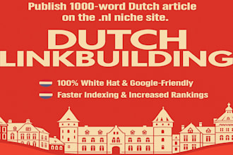 premium guest post dutch linkbuilding  from real dutch sites