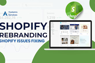 revamp, rebrand, clone, design, redesign, update and fix shopify website issues