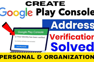 create and verified personal or organization google play console account