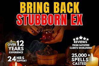 bring back stubborn ex reconciliation spell return to me love spell