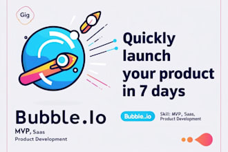 build your saas, mvp, or product fast using bubble io