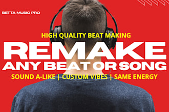 make or remake any beat or song to avoid copyright