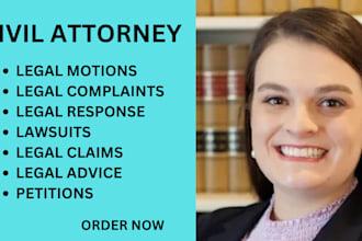 prepare legal documents, lawsuits, motions, complaints, appeals as your lawyer
