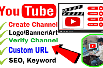 youtube channel create and setup with logo, banner, SEO verify