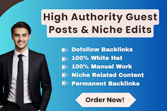 do guest posting, niche edits and blogger outreach