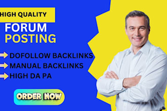 do 60 forum posting backlinks to high da pa website with low spam score
