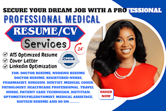 write professional medical resume, nursing resume, healthcare resume, doctor cv