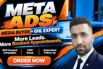 be your meta ads media buyer and ghl expert for local lead generation