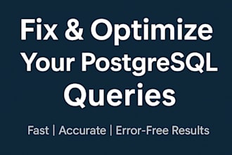 fix and enhance your postgresql queries for better performance