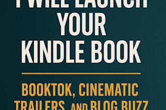 launch your kindle book with booktok, cinematic trailers, and blog buzz